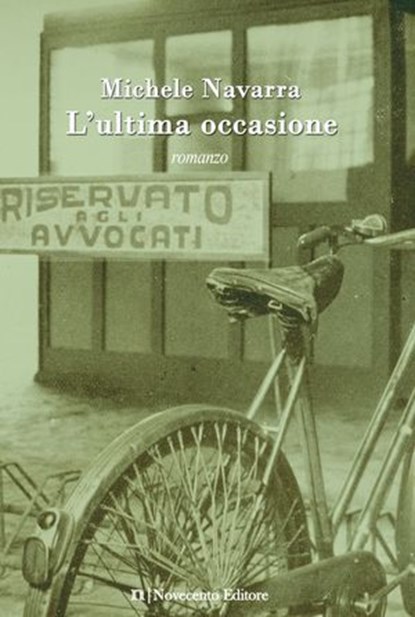 L'ultima occasione, Michele Navarra - Ebook - 9788899316846