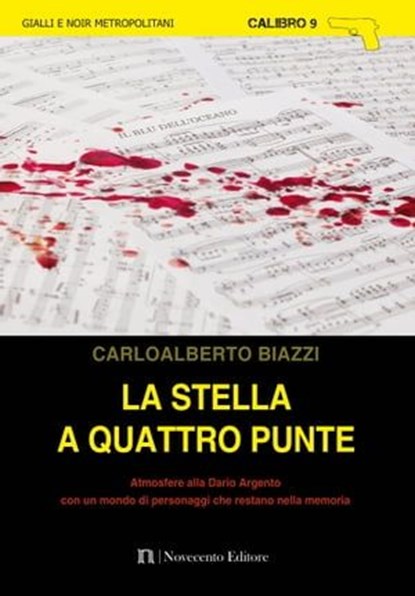 La stella a quattro punte, CarloAlberto Biazzi - Ebook - 9788899316860