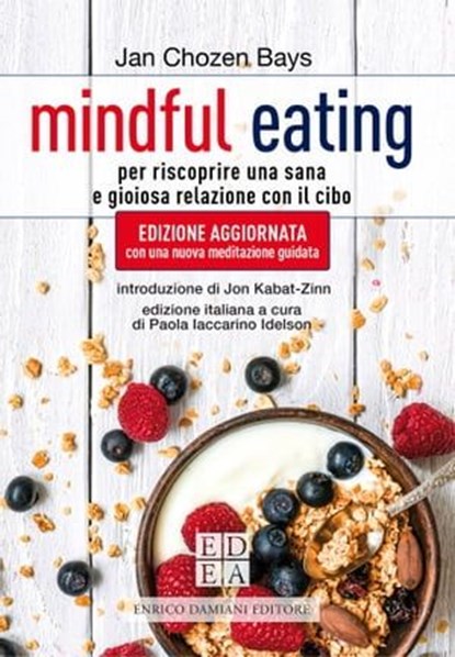 Mindful eating, Jan Chozen Bays - Ebook - 9788899438890