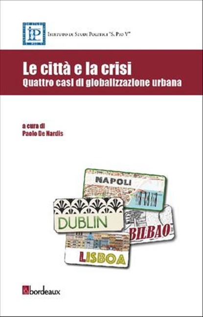 Le città e la crisi, Paolo De Nardis - Ebook - 9788899641030