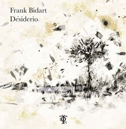 Desiderio, Frank Bidart - Ebook - 9788899684778