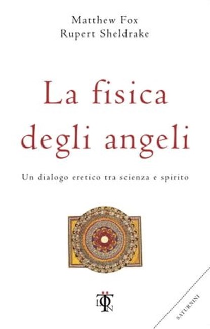 La fisica degli angeli, Matthew Fox ; Rupert Sheldrake - Ebook - 9788899684839