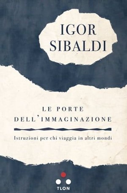 Le porte dell'immaginazione, Igor Sibaldi - Ebook - 9788899684990
