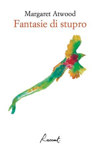 Fantasie di stupro, Margaret Atwood - Ebook - 9788899767372