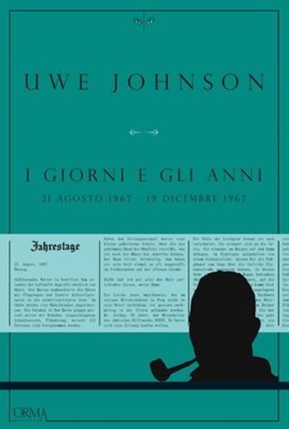 I giorni e gli anni – Volume I, Uwe Johnson - Ebook - 9788899793012