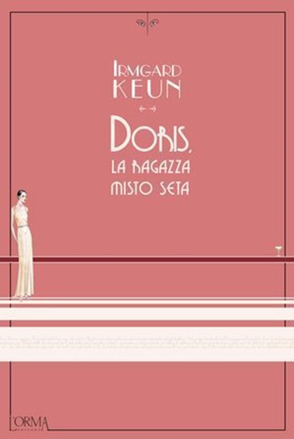 Doris, la ragazza misto seta, Irmgard Keun - Ebook - 9788899793531