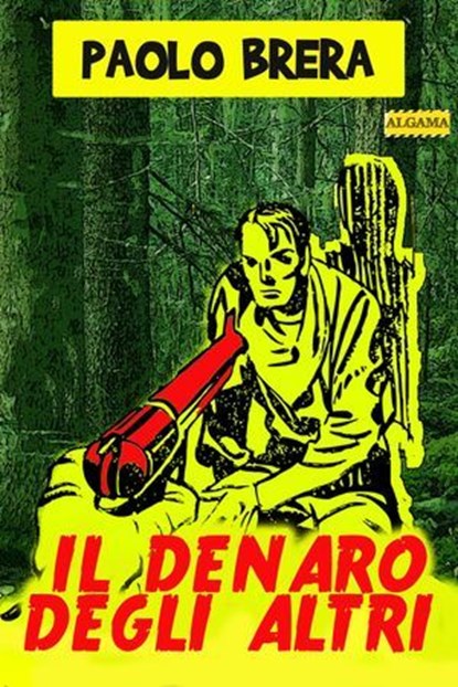 Il denaro degli altri, Paolo Brera - Ebook - 9788899801335