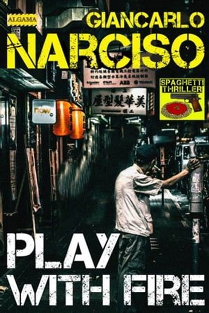 Play with Fire, Giancarlo Narciso - Ebook - 9788899801403