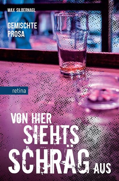 Von hier siehts schräg aus, Max Silbernagl - Paperback - 9788899834364