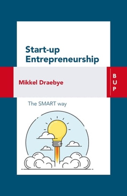 Start-up Entrepreneurship, Mikkel Draebye - Ebook - 9788899902391