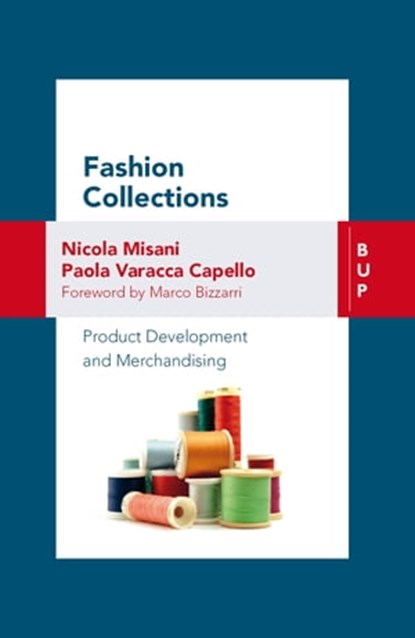 Fashion Collections, Paola Varacca Capello ; Nicola Misani - Ebook - 9788899902421