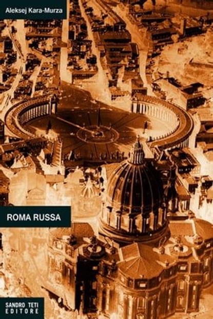 Roma Russa, Aleksej Kara-Murza - Ebook - 9788899918040