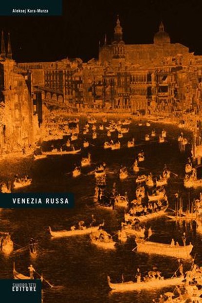 Venezia russa, Aleksej Kara-Murza - Ebook - 9788899918941