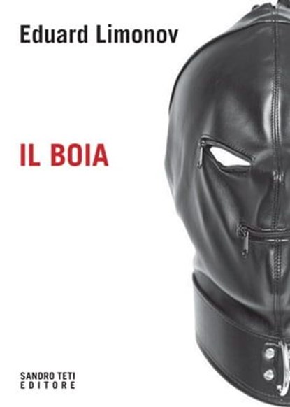 Il boia, Eduard Limonov - Ebook - 9788899918965
