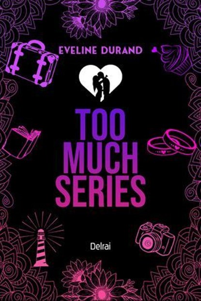 Too Much Series, Eveline Durand - Ebook - 9788899960988