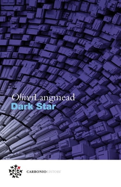 Dark Star, Marco Pennisi ; Oliver Langmead - Ebook - 9788899970512