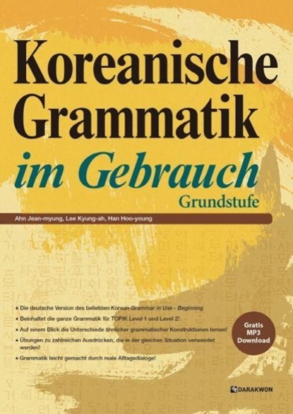 Koreanische Grammatik im Gebrauch - Grundstufe, Jean-myung Ahn ; Lee Kyung-ah ; Han Hoo-young - Paperback - 9788927731573