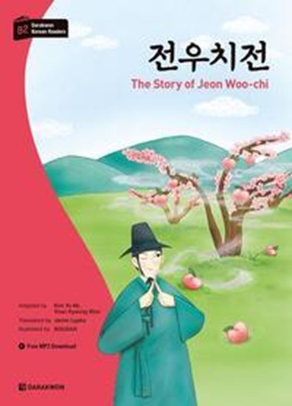 Darakwon Korean Readers - Koreanische Lesetexte Niveau B2 - The Story of Jeon Woo-chi, Yu Mi Kim ; Kyeong Won Yoon - Paperback - 9788927733010