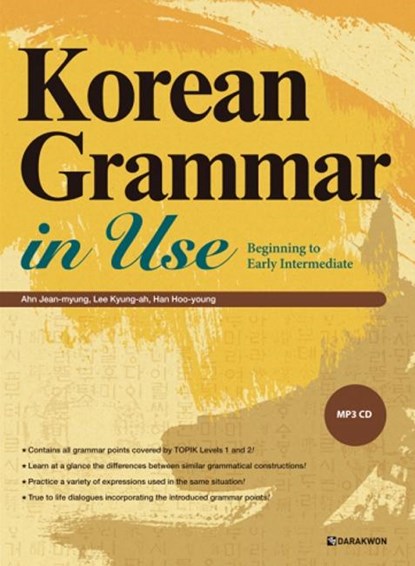 Korean Grammar in Use - Beginning to Intermediate, Jean-myung Ahn ;  Kyung-ah Lee ;  Hoo-young Han - Paperback - 9788959951987