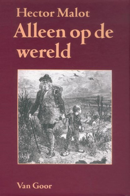 Alleen op de wereld, Hector Malot - Gebonden - 9789000027286