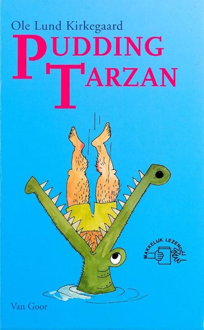 Pudding Tarzan, Ole Lund Kirkegaard - Gebonden - 9789000034932