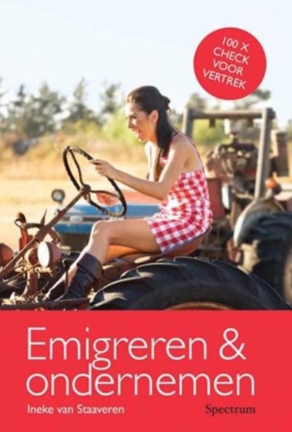 Emigreren & ondernemen, Ineke van Staaveren - Ebook - 9789000300198