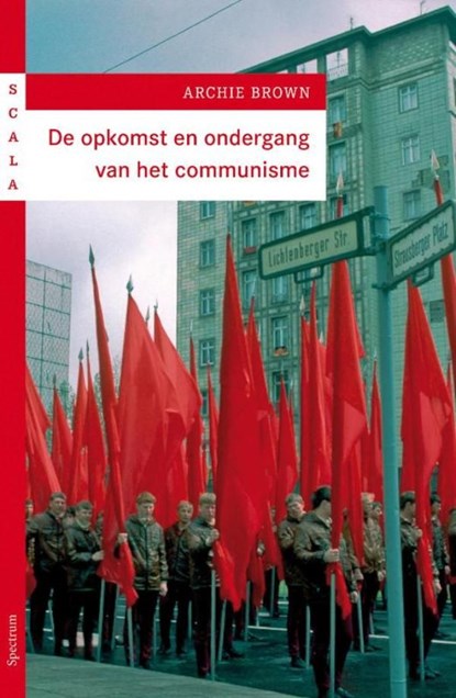 De opkomst en ondergang van het Communisme, Archie Brown - Ebook - 9789000300563