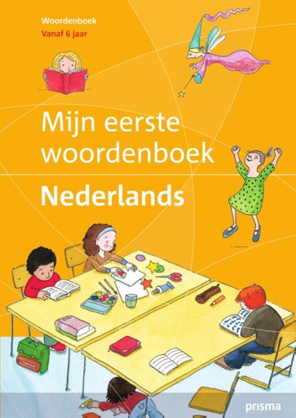 Mijn eerste woordenboek Nederlands, Cordula Meissner ; Cordula Meißner ; Beate Menzlova ; Beate Menzlová ; Almut Mohrmann - Gebonden - 9789000300884