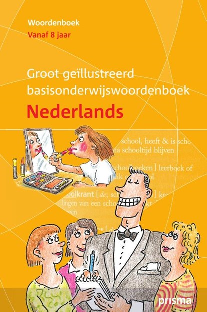 Groot geïllustreerd Basisonderwijs woordenboek Nederlands, Wim Daniels ; Wim Daniëls - Gebonden - 9789000300891