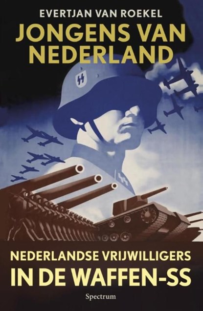 Jongens van Nederland, Evertjan van Roekel - Ebook - 9789000301195