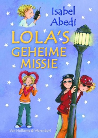 Lola's geheime missie, Isabel Abedi - Ebook - 9789000301607