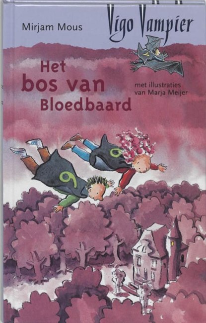 Bos van Bloedbaard, Mirjam Mous - Ebook - 9789000301645