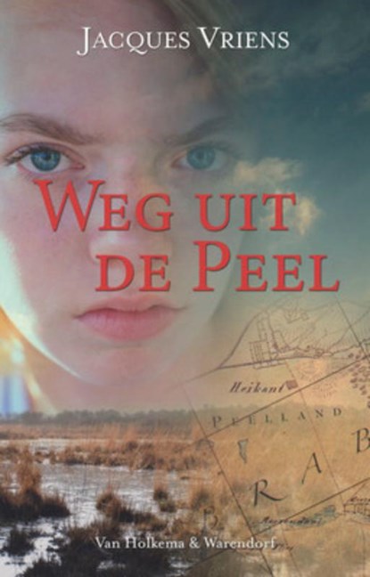 Weg uit de Peel, Jacques Vriens - Paperback - 9789000301805