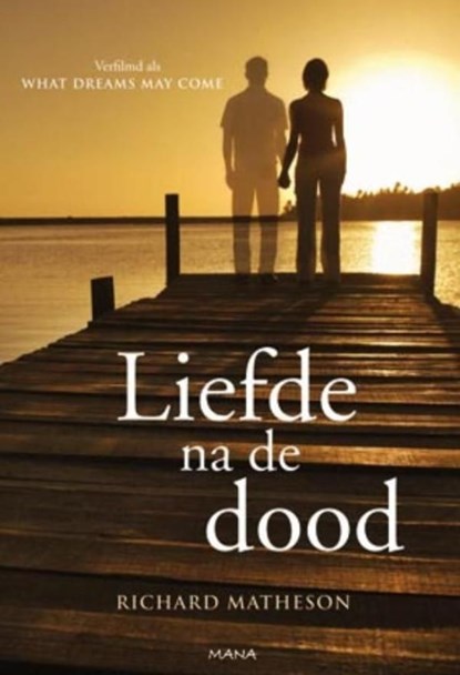 Liefde na de dood, Richard Matheson - Ebook - 9789000302444