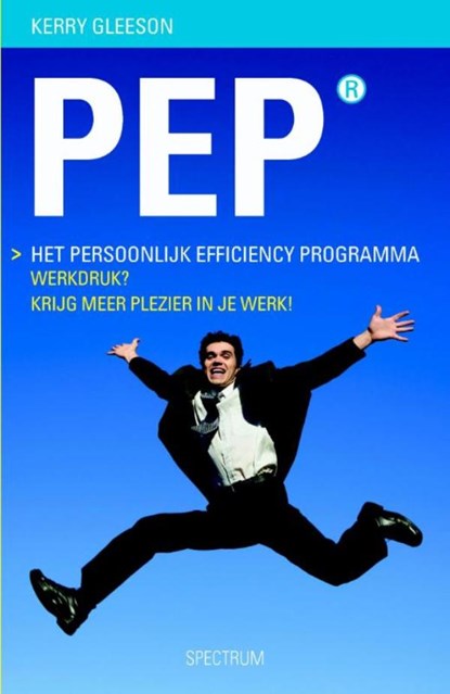 PEP (het persoonlijk efficiency programma), Kerry Gleeson - Ebook - 9789000302765
