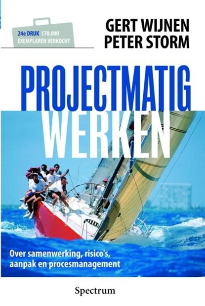 Projectmatig werken, Gert Wijnen ; Peter Storm - Ebook - 9789000302789