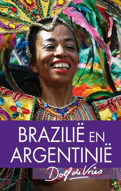 Brazilie en Argentinie, Dolf de Vries - Paperback - 9789000303038