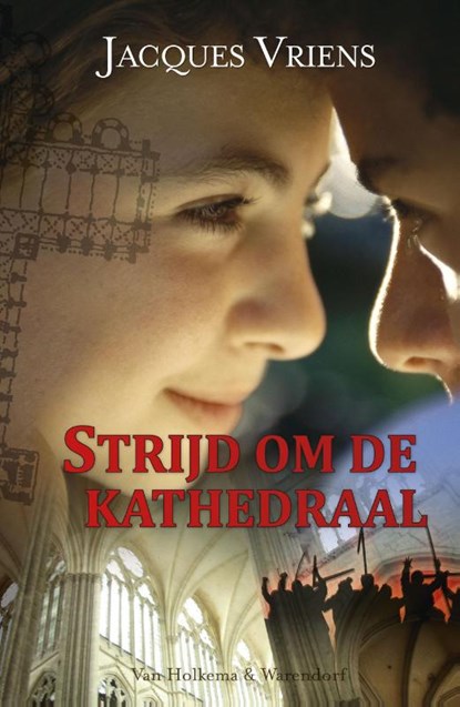 Strijd om de kathedraal, Jacques Vriens - Gebonden - 9789000305254