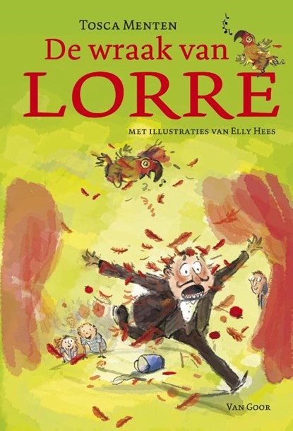 De wraak van Lorre, Tosca Menten - Gebonden - 9789000305797