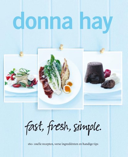 Fast, fresh, simple, Donna Hay - Paperback - 9789000307227