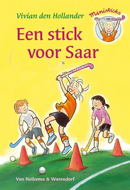 Een stick voor Saar, Vivian den Hollander - Gebonden - 9789000307470