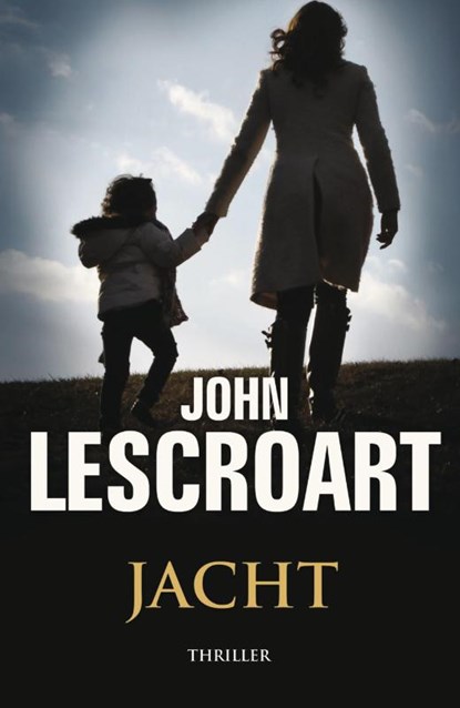 Jacht, John Lescroart - Paperback - 9789000307524