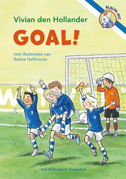 Blauw-Wit Goal!, Vivian den Hollander - Gebonden - 9789000308156