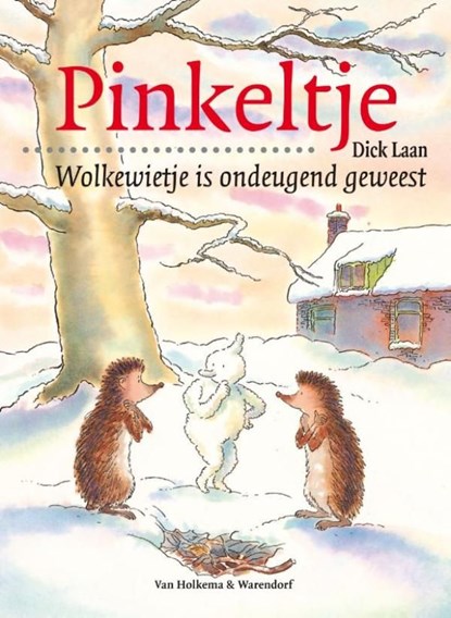 Wolkewietje is ondeugend geweest, Dick Laan - Ebook - 9789000309375