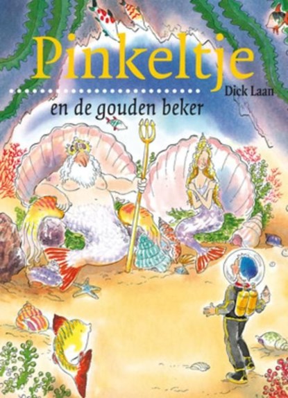 Pinkeltje en de gouden beker, Dick Laan - Ebook - 9789000309528