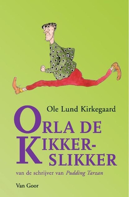 Orla de kikkerslikker, Ole Lund Kirkegaard - Ebook - 9789000309627