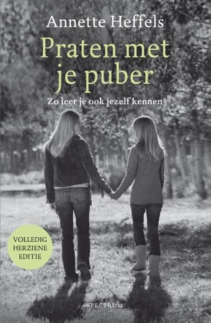 praten met je puber, Annette Heffels - Ebook - 9789000309733