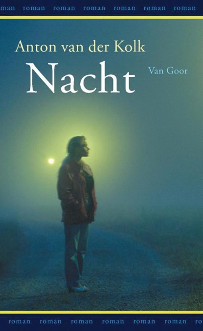 Nacht, Anton van der Kolk - Paperback - 9789000311262