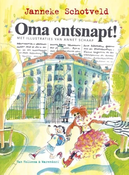 Oma ontsnapt!, Janneke Schotveld - Ebook - 9789000311972