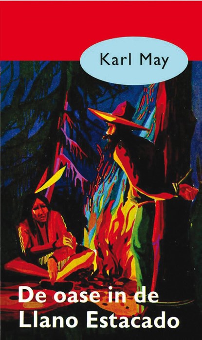 De oase in de Llano Estacado, Karl May - Ebook - 9789000312108